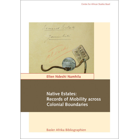 Native Estates: Records of Mobility Across Colonial Boundaries - ISBN 9783905758900