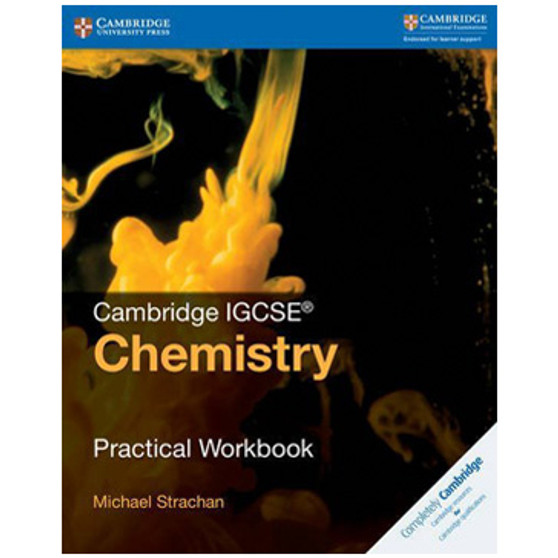 Cambridge IGCSE Chemistry Practical Workbook - ISBN 9781316609460
