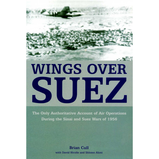 Wings Over Suez - ISBN 9781904943556