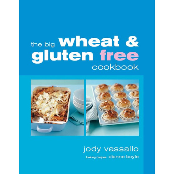 The Big Wheat & Gluten Free Cookbook - ISBN 9781904943679