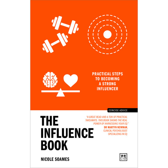 The Influence Book: Practical Steps to Becoming a Strong Influencer - ISBN 9781911687986