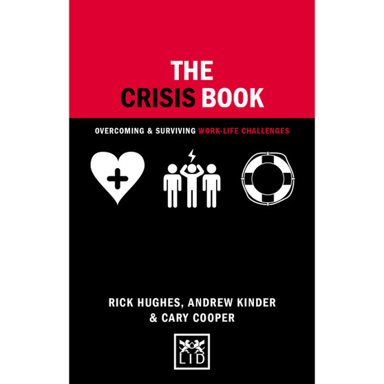 The Crisis Book: Overcoming and Surviving Work-Life Challenges - ISBN 9781910649312