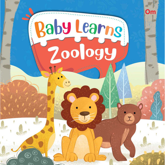 Board Book: Baby Learns Zoology – Baby Learns Books for Kids – Board Book for Children Age 3-5 Years – Early Learning Board Books - ISBN 9789395701815