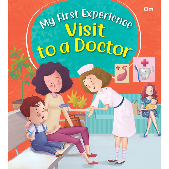 My First Experience: Visit to a Doctor - ISBN 9789392834066