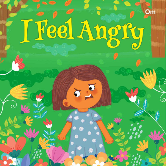 Board Book: I Feel Angry – I Feel Illustrated Books for Kids – Board Book for Children Age 3-5 Years – Early Learning Board Books - ISBN 9789395701679