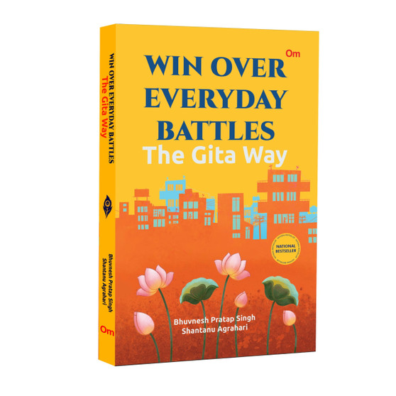 Win Over Everyday Battles: The Gita Way - ISBN 9789392834646