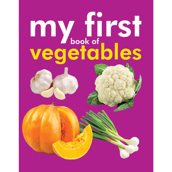 My First Book of Vegetables (Hardback) - ISBN 9789383202706