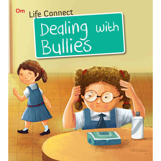 Dealing with Bullies: Life Connect - ISBN 9789352761975