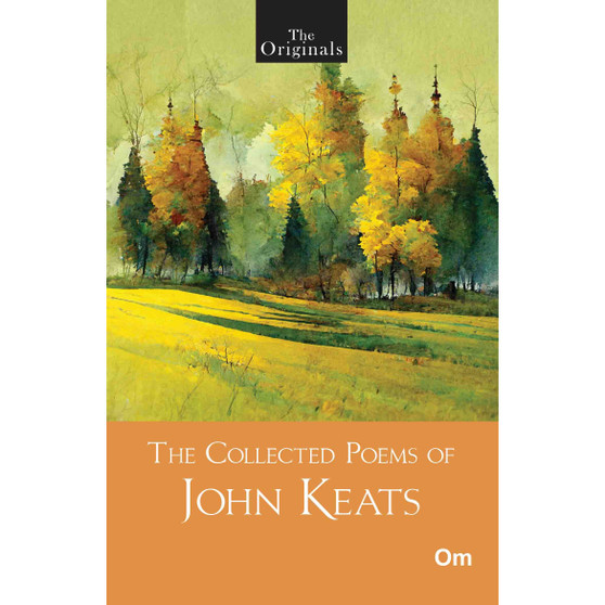 The Collected Poems of John Keats - ISBN 9788196044749