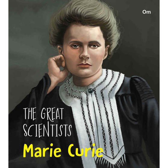 The Great Scientists Marie Curie - ISBN 9789352764594