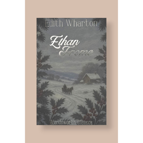 Ethan Frome - ISBN 9781840224085