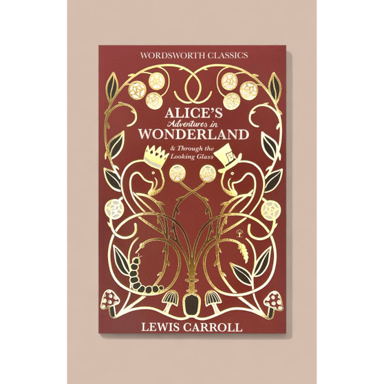 Alice’s Adventures in Wonderland & Through the Looking Glass - ISBN 9781853260025