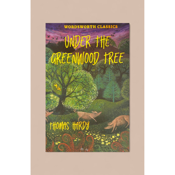 Under the Greenwood Tree - ISBN 9781853262272