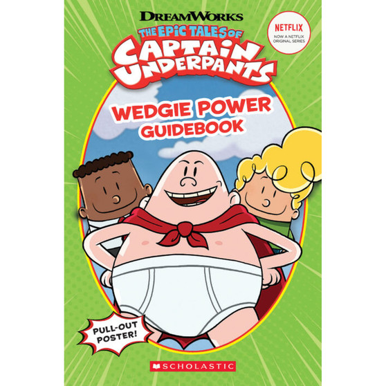 Captain Underpants TV: Wedgie Power Guidebook - ISBN 9781338269215