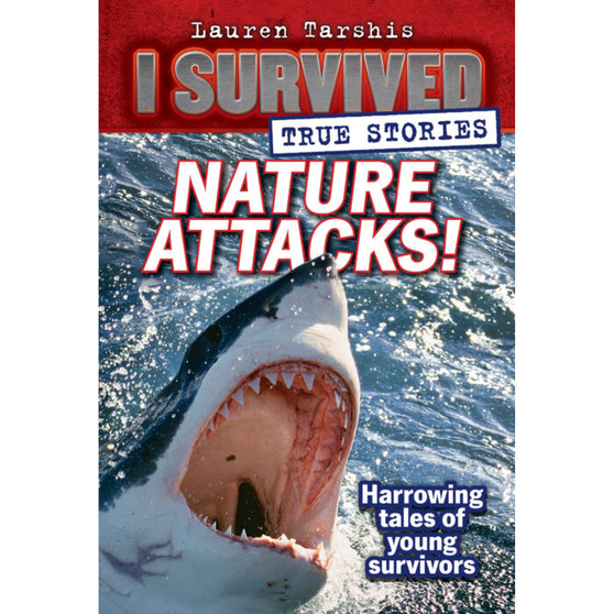 I Survived True Stories: Nature Attacks! (#2) - ISBN 9780545852319