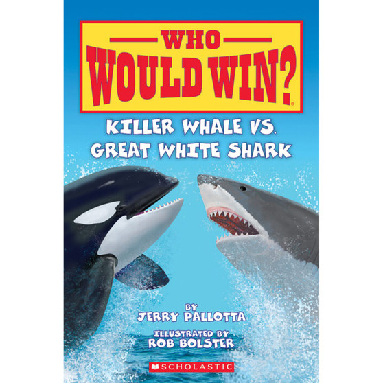 Who Would Win?: Killer Whale vs. Great White Shark - ISBN 9780545160759