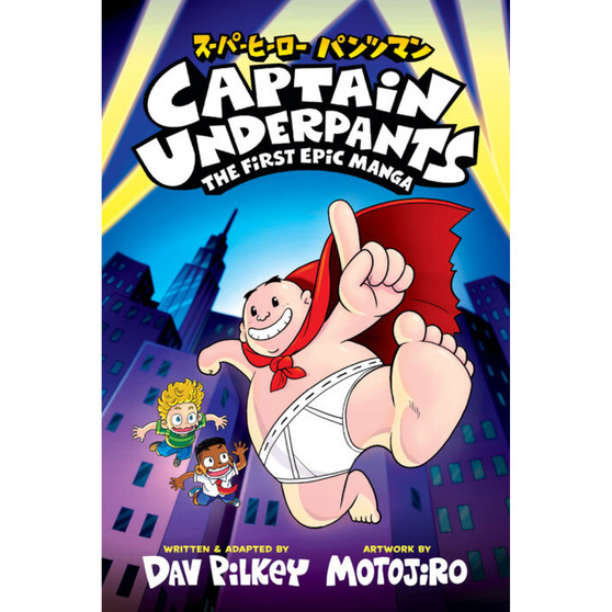 Captain Underpants: First Epic Manga #1 - ISBN 9781546151210