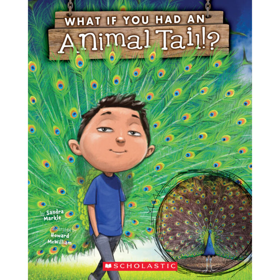 What If You Had an Animal Tail? - ISBN 9781338208788