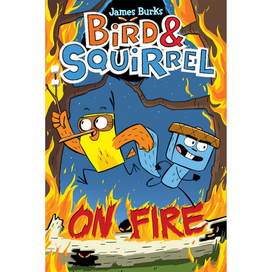 Bird & Squirrel on Fire (Book #4) - ISBN 9780545804301