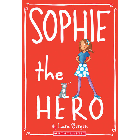 Sophie the Hero - ISBN 9780545146050