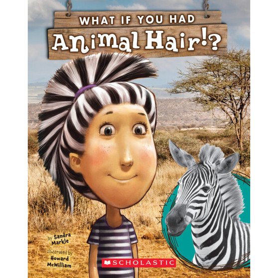 What If You Had Animal Hair? - ISBN 9780545630856