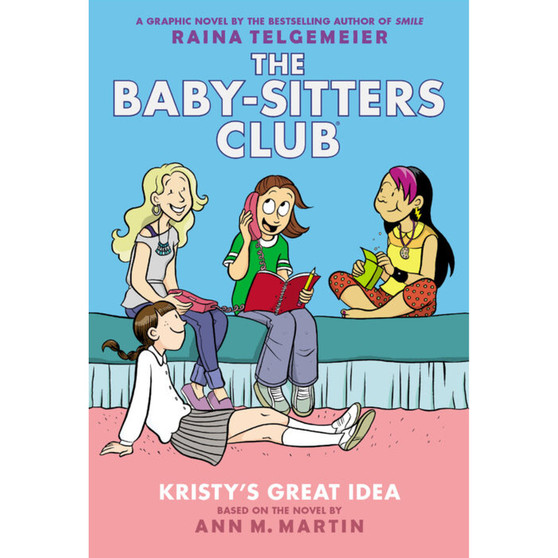 The Baby-sitters Club Graphix #1: Kristy's Great Idea - ISBN 9780545813860