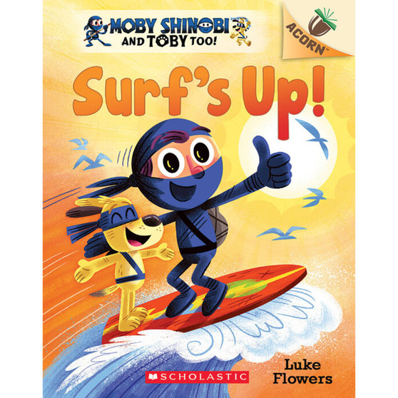 Moby Shinobi, and Toby Too! #1: Surf's Up! - ISBN 9781338547528