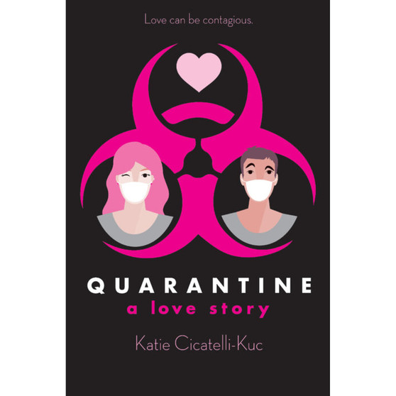 Quarantine: A Love Story - ISBN 9781338724318