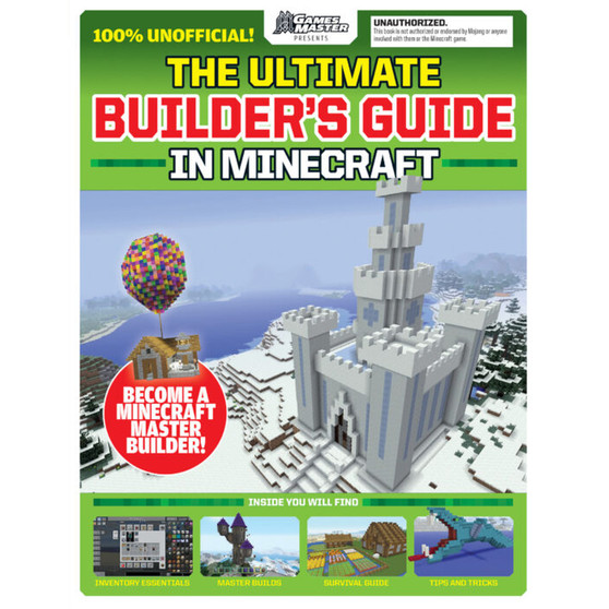 The Ultimate Builder's Guide in Minecraft - ISBN 9781338594713