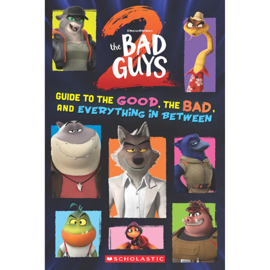 Bad Guys Movie 2 Character Guide (Movie Tie-In) - ISBN 9781546175513