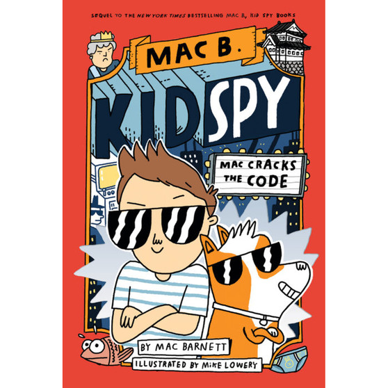 Mac B., Kid Spy #4: Mac Cracks the Code - ISBN 9781338594232