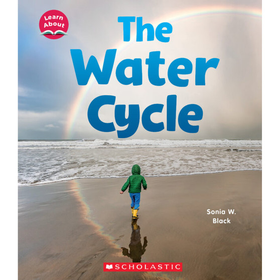 Learn About: The Water Cycle - ISBN 9781338837063