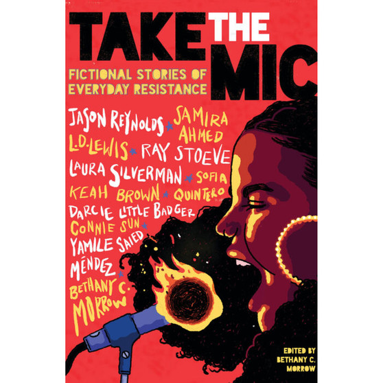 Take the Mic: Fictional Stories of Everyday Resistance - ISBN 9781338343700