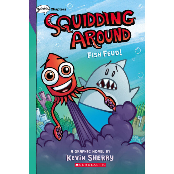 Squidding Around #1: Fish Feud! - ISBN 9781338636673