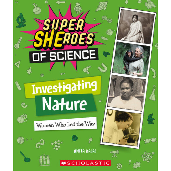 Super SHEroes of Science: Investigating Nature - ISBN 9781338800487