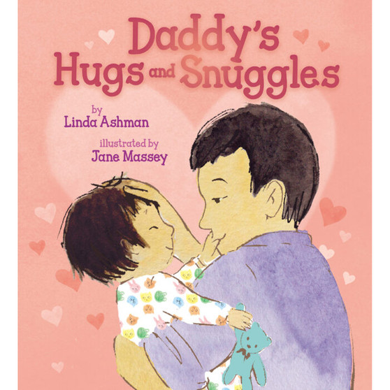 Daddy's Hugs and Snuggles - ISBN 9781338854046