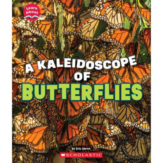 Learn About: A Kaleidoscope of Butterflies - ISBN 9781338853353