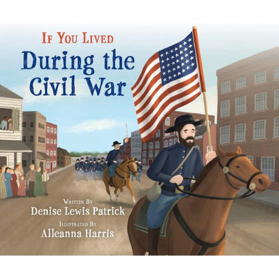 If You Lived During the Civil War - ISBN 9781338712797