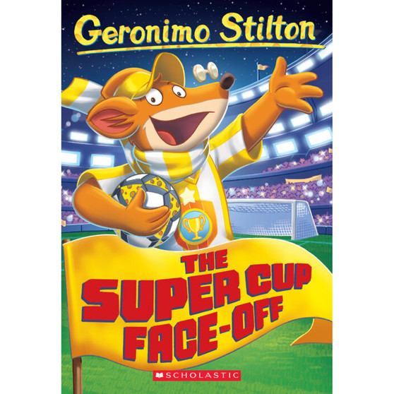 Geronimo Stilton #81: The Super Cup Face-Off - ISBN 9781338802269