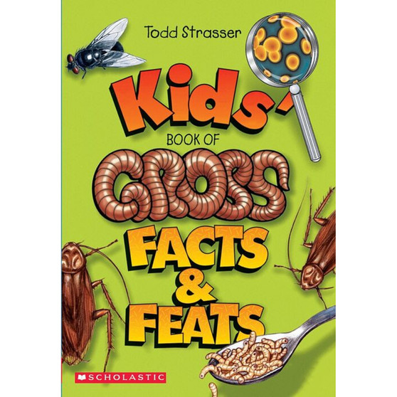 Kids' Book of Gross Facts and Feats - ISBN 9780439653497