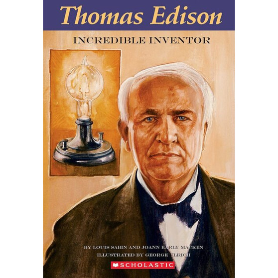 Thomas Edison: Incredible Inventor - ISBN 9780439880060
