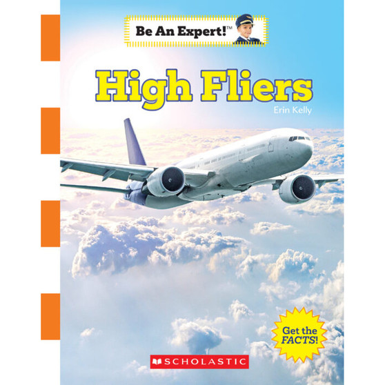 High Fliers (Be an Expert!) - ISBN 9780531132432