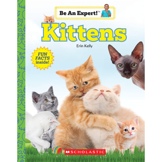 Kittens (Be An Expert!) (paperback) - ISBN 9780531136768