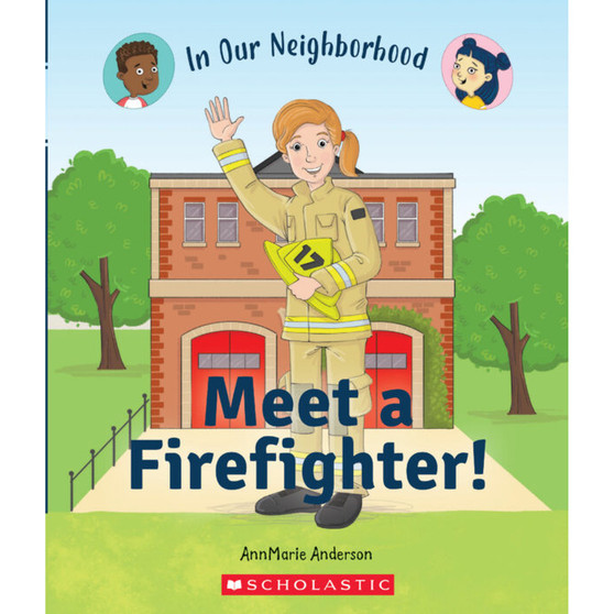 Meet a Firefighter! (in Our Neighborhood) (Paperback) - ISBN 9780531136928