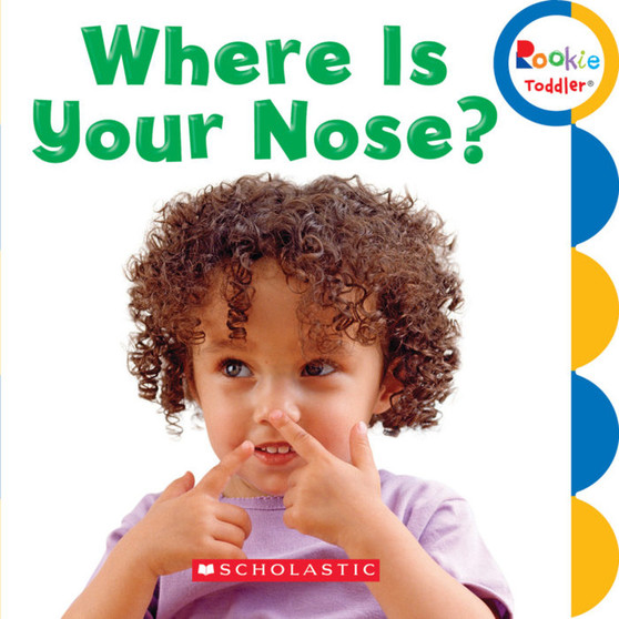 Where is Your Nose? (Rookie Toddler) - ISBN 9780531212639