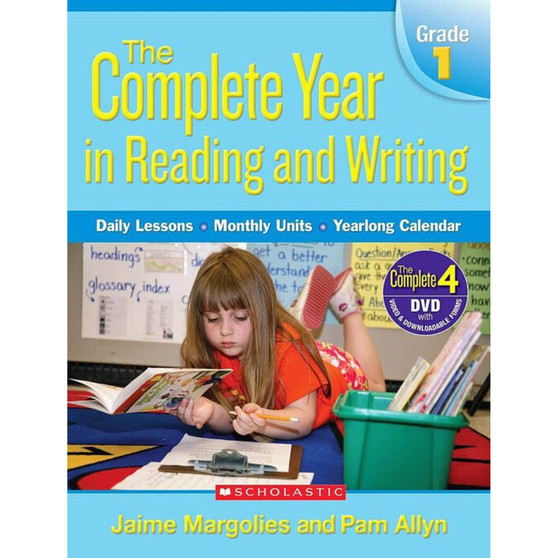 Complete Year in Reading and Writing: Grade 1: Daily Lessons - Monthly Units - Yearlong Calendar - ISBN 9780545046343