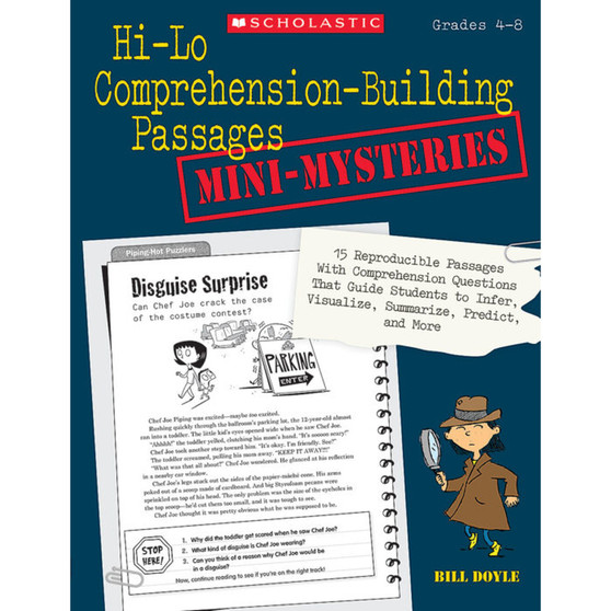 Hi-Lo Comprehension-Building Passages: Mini-Mysteries: 15 Reproducible Passages with Comprehension Questions That Guide Students to Infer, Visualize, Summarize, Predict, and More - ISBN 9780545124089
