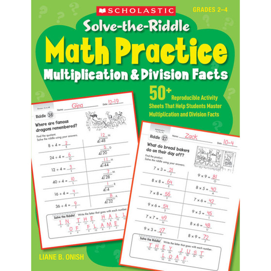 Solve-The-Riddle Math Practice: Multiplication &Amp; Division Facts: 50+ Reproducible Activity Sheets That Help Students Master Multiplication and Division Facts - ISBN 9780545163262