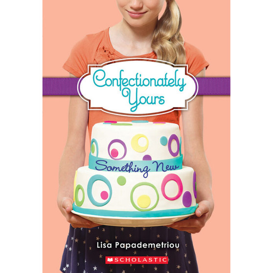 Something New (Confectionately Yours #4) - ISBN 9780545222310