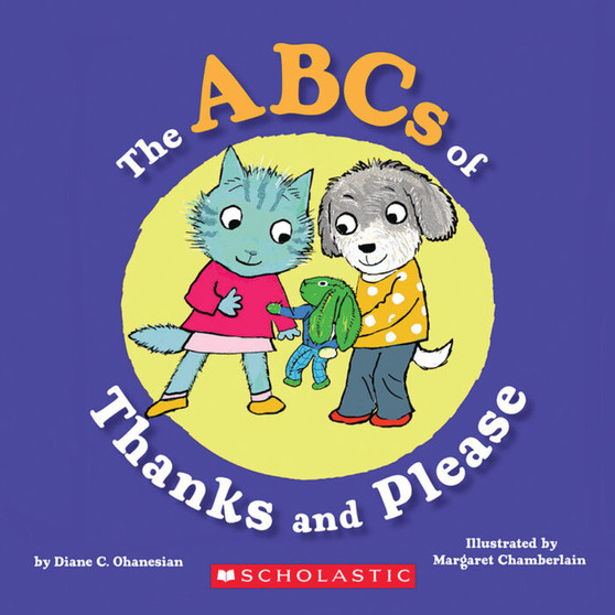 The ABCs of Thanks and Please - ISBN 9780545379625